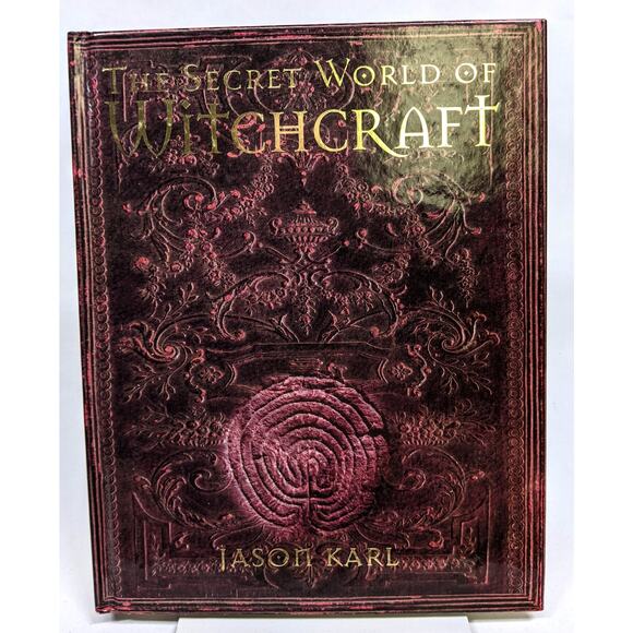 The Secret World of Witchcraft - Jason Karl - Hardbound 2008, 192 Pages - Picture 1 of 8